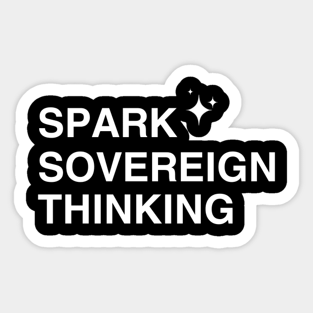 Spark Sovereign Thought Sticker by Conspiracy Memes